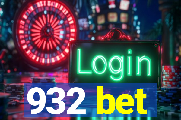 932 bet